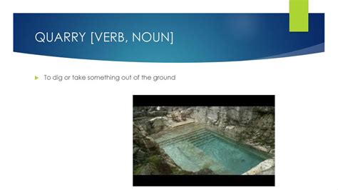 quarry verb .